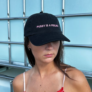 PUSSY IS A FEELING PINK DAD CAP