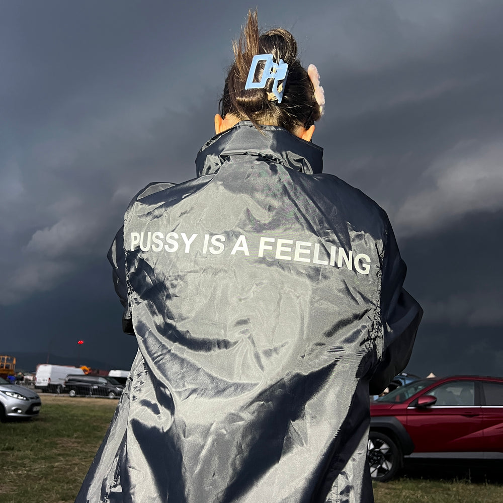 PUSSY IS A FEELING WATER REPELLENT BLACK JACKET WITH REFLECTIVE SIGN