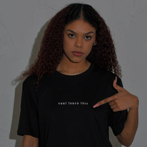 "Cunt touch this" BLACK T-SHIRT WITH EMBROIDERY