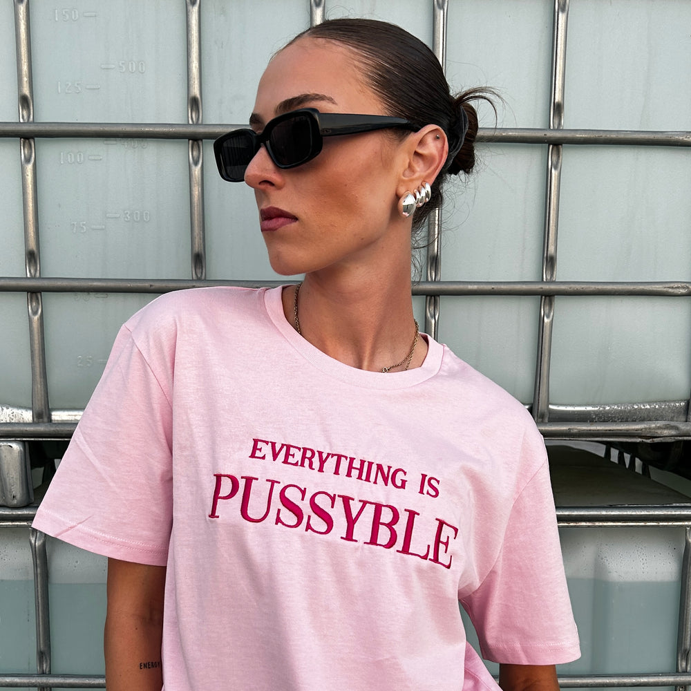 EVERYTHING IS PUSSYBLE BABY PINK T-SHIRT WITH MAGENTA SIGN