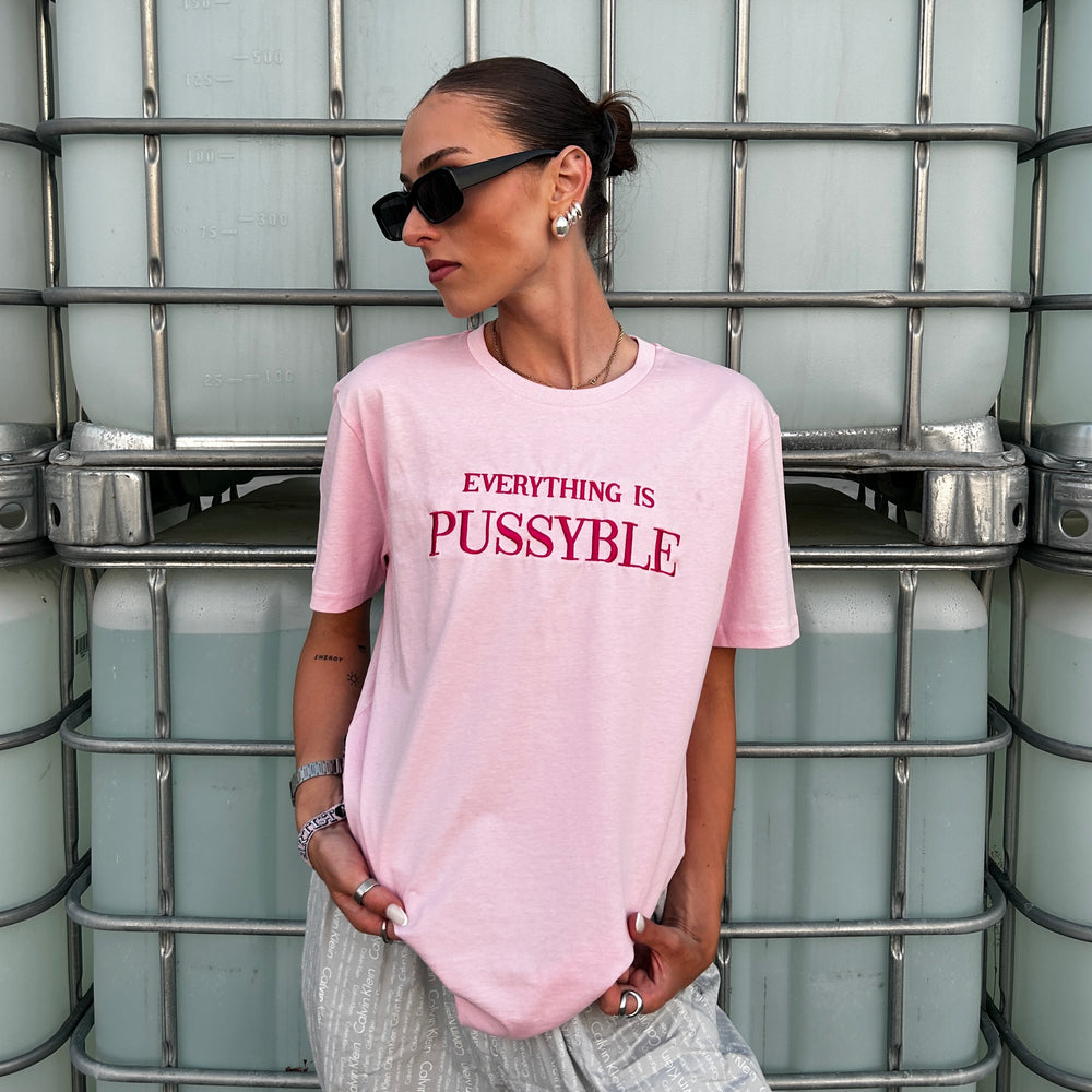 EVERYTHING IS PUSSYBLE BABY PINK T-SHIRT WITH MAGENTA SIGN